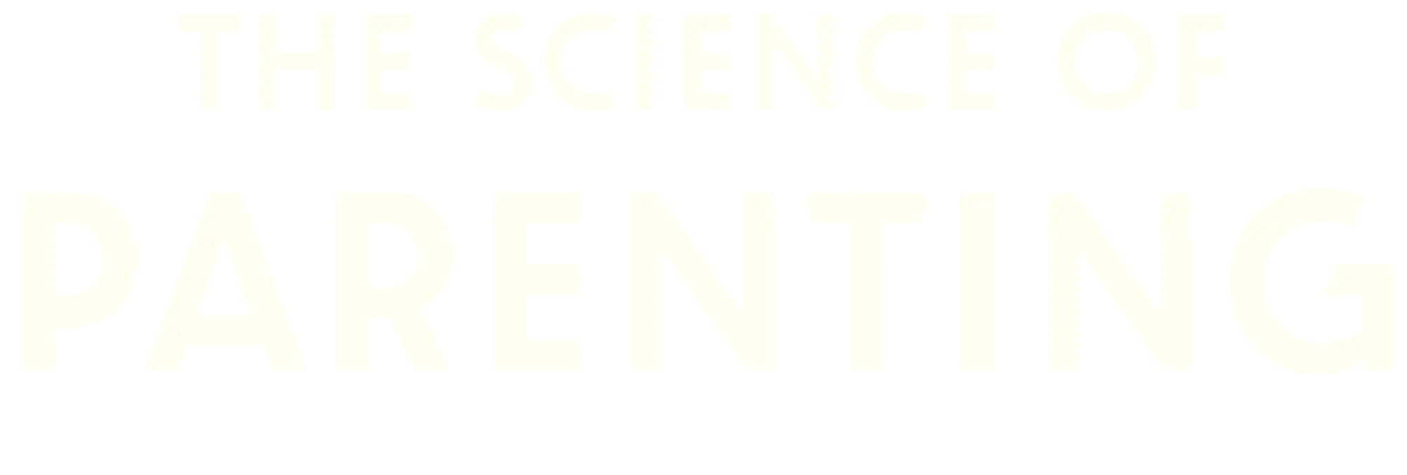 The Science of Parenting